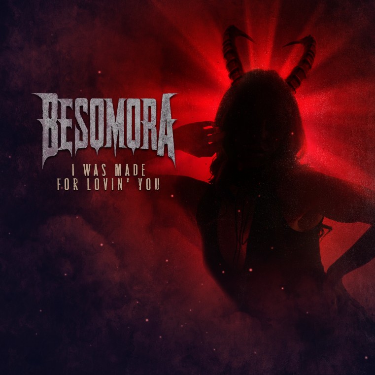 You are currently viewing BESOMORA – Death Metal Version von ‘I Was Made For Lovin‘ You’ (KISS)