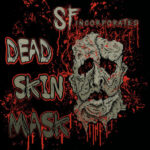 ‘Dead Skin Mask‘ – S.F. INCORPORATEDs Beitrag zum SLAYER Tribute Sampler