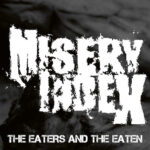 MISERY INDEX – ‘The Eaters And The Eaten‘ Videopremiere