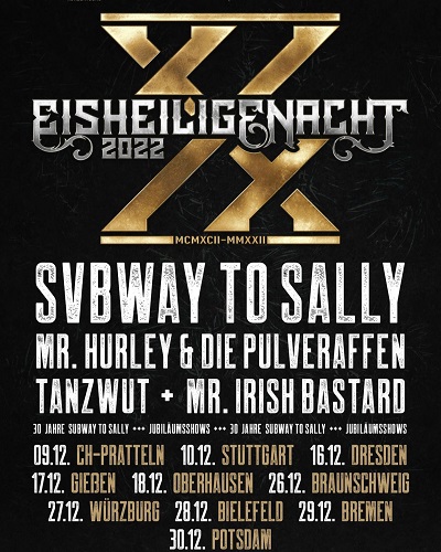 You are currently viewing 30 Jahre SUBWAY TO SALLY Jubiläum & Eisheilige Nacht 2022