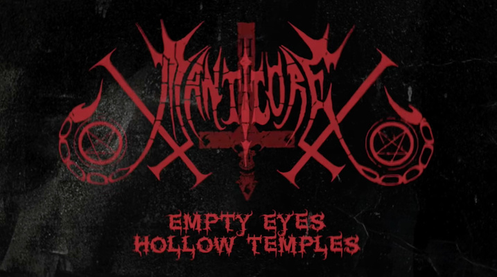 You are currently viewing MANTICORE – `Empty Eyes Hollow Temples` Track kündigt Album an