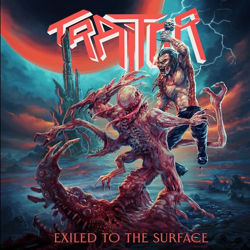 You are currently viewing TRAITOR –  ‘Exiled To The Surface’ Titeltrack veröffentlicht