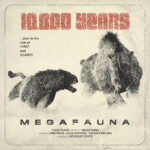 10,000 YEARS – Doomer veröffentlichen`Megafauna` Single