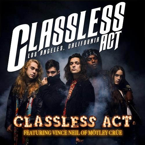 You are currently viewing CLASSLESS ACT ft. Vince Neil (Motley Crue) – `Classless Act´ Single und Video