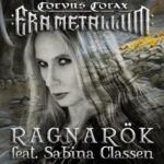 CORVUS CORAX & Kreators SAMI YLI-SIRNIÖ – ERA METALLUM feat. Sabina Classen – `Ragnarök Clip