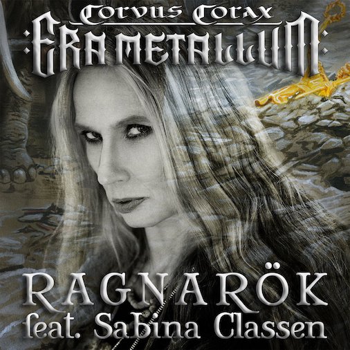 You are currently viewing CORVUS CORAX & Kreators SAMI YLI-SIRNIÖ – ERA METALLUM feat. Sabina Classen – `Ragnarök Clip