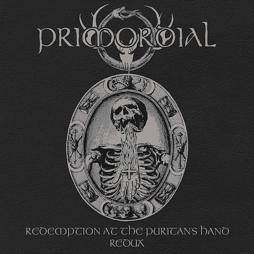 You are currently viewing PRIMORDIAL – “Redemption At The Puritans Hand”  Redux Version im Stream