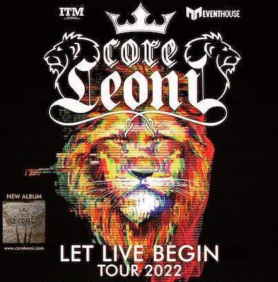 You are currently viewing CORELEONI – „Let Live Begin“ Europatour angekündigt