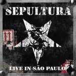 SEPULTURA – streamen `Roots Bloody Roots´ (Live in São Paulo), J. Patton ersetzt A. Kisser für Tourtermine im Juli