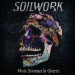 SOILWORK – Zeigen `Nous Sommes La Guerre` Video