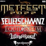 METFEST – FEUERSCHWANZ, EQUILIBRIUM, WIND ROSE, GRAILKINGHTS