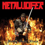 Metaluciver Heavy Metal Ninja