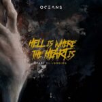 OCEANS – HELL IS WHERE THE HEART IS PART II: LONGING (EP)