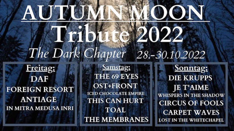 Mehr über den Artikel erfahren AUTUMN MOON Festival Tribute – Mit DAF, DIE KRUPPS,  THE 69 EYES u.v.m.