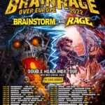 BRAINSTORM & RAGE – „BrainRage Over Europe“ 2022 Tour