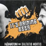HÄMATOM & SALTATIO MORTIS – `It’s raining beer`,  Album- und Tourverschiebung