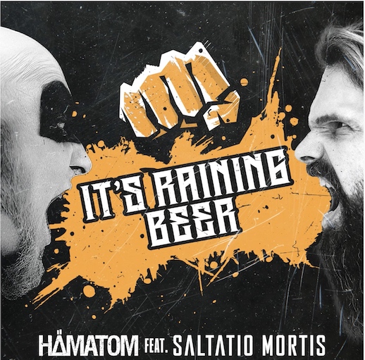 You are currently viewing HÄMATOM & SALTATIO MORTIS – `It’s raining beer`,  Album- und Tourverschiebung