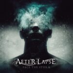 AFTER LAPSE – FACE THE STORM