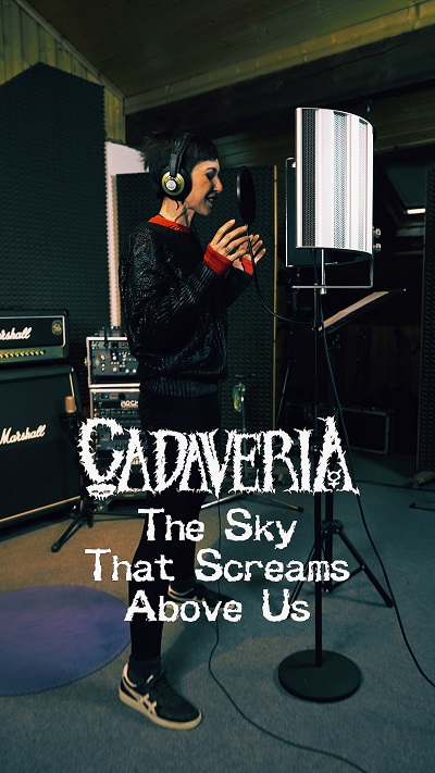You are currently viewing CADAVERIA – `The Sky That Screams Above Us´ (Vertical Studio Video)