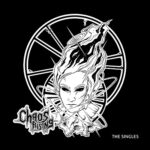 CHAOS RISING – THE SINGLES