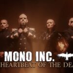 MONO INC. – `Heartbeat Of The Dead` Premiere im Video
