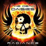 THE DEAD DAISIES – RADIANCE