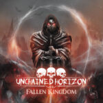 UNCHAINED HORIZON – FALLEN KINGDOM