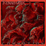 REANIMATOR - Commotion