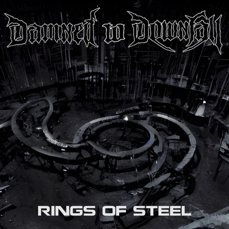 You are currently viewing DAMNED TO DOWNFALL –  Brutale `Rings Of Steel` (Die Krupps ) Version