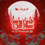GEORGE LYNCH und JEFF PILSON (DOKKEN) – Weihnachtssingle `It’s A Wonderful Life´ veröffentlicht