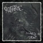 OCEANHOARSE – Streamen `Carved in Stone` Clip