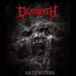 DEATHPATH – HATE WITHIN