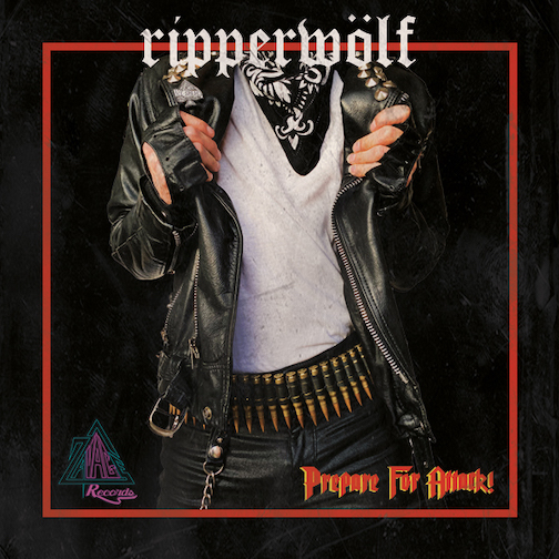 You are currently viewing RIPPERWÖLF – Heavy Speed Metaller streamen ”Prepare For Attack!” EP