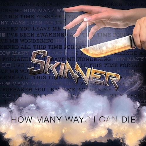 You are currently viewing SKINNER – `How Many Ways I Can Die` veröffentlicht