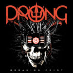 PRONG – Neuer Track `Breaking Point` als Clip veröffentlicht