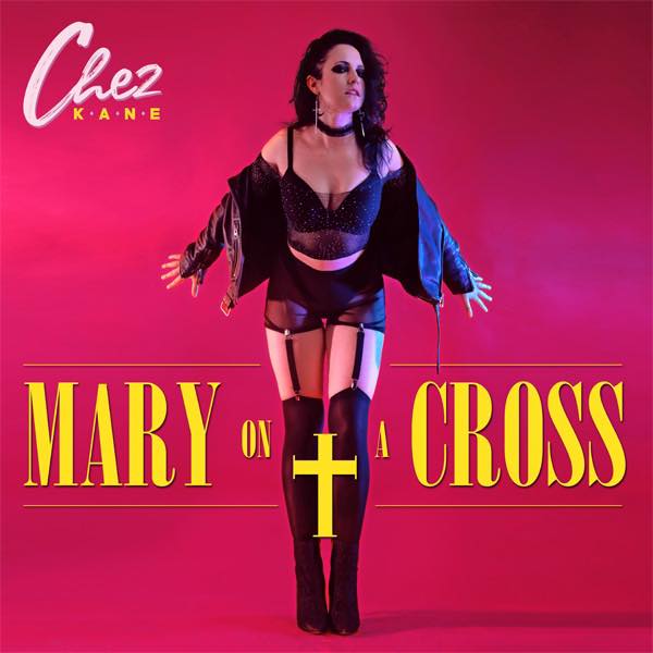 You are currently viewing CHEZ KANE – `Mary On A Cross´ (Ghost Cover) veröffentlicht