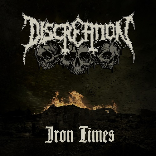 You are currently viewing Death Metaller DISCREATION – präsentieren `Iron Times´ Titelsong
