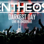ENTHEOS – Extreme Metaller zeigen `Darkest Day` Video (Live in Knoxville)