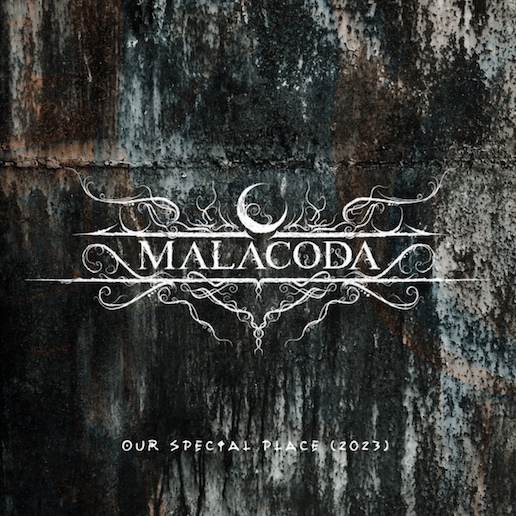 You are currently viewing MALACODA – Goth Metaller streamen `Our Special Place` 2023 Version