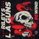 RILEY’S L.A. GUNS – Neue Single `Rewind` im Stream