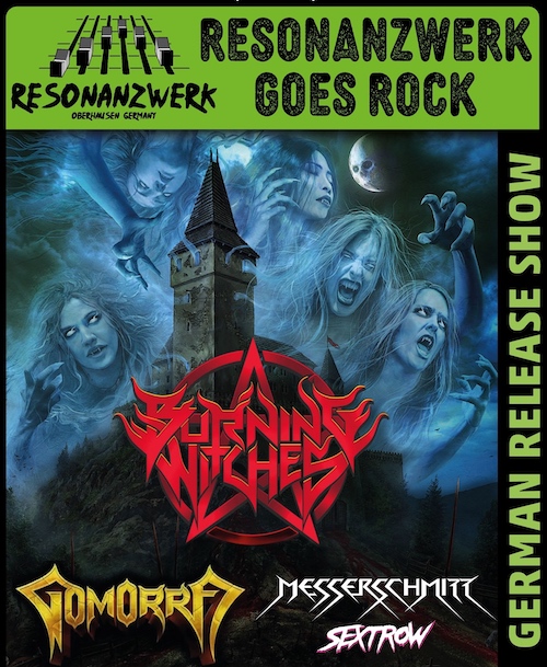 Read more about the article BURNING WITCHES – Releaseshow mit GOMORRA, MESSERSCHMITT & SEXTROW