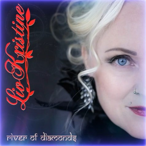 You are currently viewing LIV KRISTINE ft. Fernando Ribeiro (Moonspell) – `River of Diamonds´ Titelsong veröffentlicht