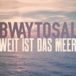 SUBWAY TO SALLY – `Weit Ist das Meer´: neue Single im Lyricvideo