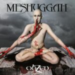 MESHUGGAH – Stellen remasterte `Bleed` Version vor