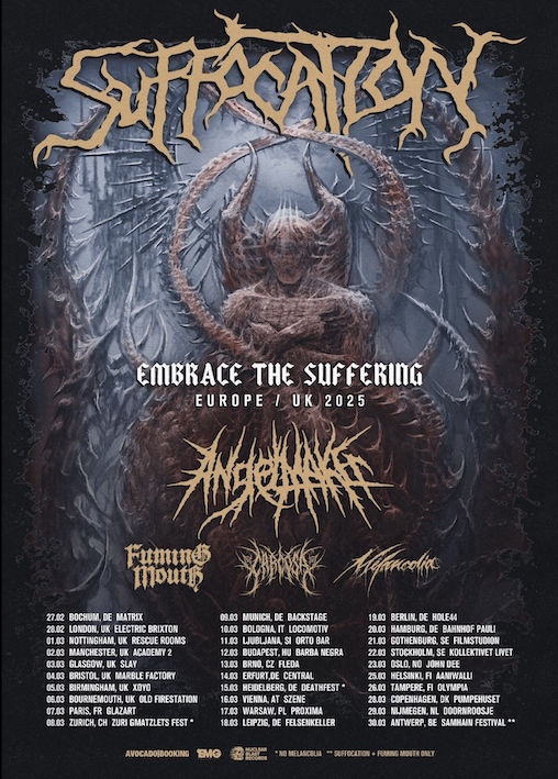 You are currently viewing SUFFOCATION – “Embrace The Suffering” EU & UK Tour mit ANGELMAKER , FUMING MOUTH