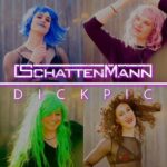 SCHATTENMANN (feat. Anna Lux) – `Dickpic` Video veröffentlicht