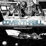 COVENTHRALL – Power Metal Outfit startet Mission `Dreadnought`