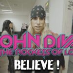 JOHN DIVA & THE ROCKETS OF LOVE – `Believe` Video ist Online