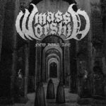 MASS WORSHIP – Vertonte Wut: `New Dark Age` Single