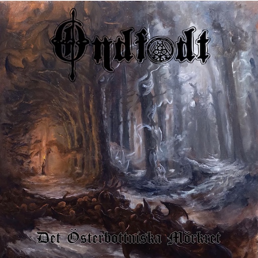 You are currently viewing ONDFØDT– Black Metaller streamen “Det Österbottniska Mörkret“ (Full Album)